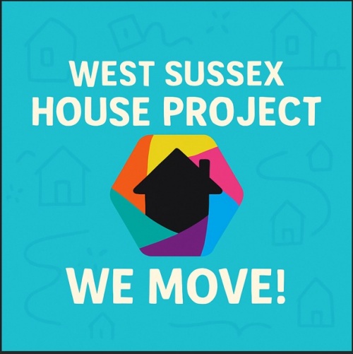 Introducing House Project West Sussex: We Move